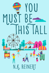 You Must Be This Tall: A Novel